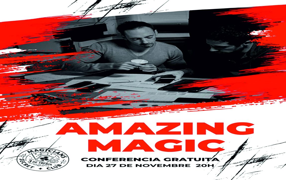 AMAZING MAGIC – Conferencia gratuita